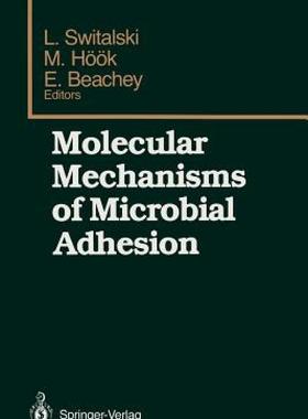 【预售】Molecular Mechanisms of Microbial Adhesion: