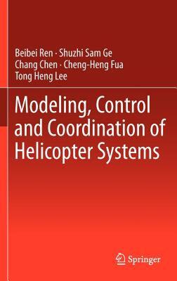 【预售】Modeling, Control and Coordination of Helicopter