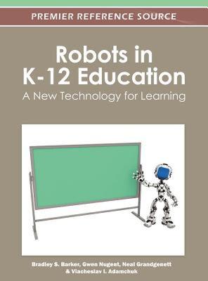 【预售】Robots in K-12 Education: A New Technology for