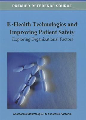 【预售】E-Health Technologies and Improving Patient Safety:
