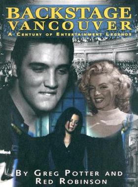 【预售】Backstage Vancouver: A Century of Entertainment
