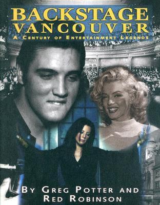 【预售】Backstage Vancouver: A Century of Entertainment