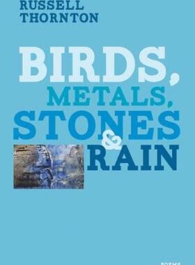 【预售】Birds, Metals, Stones and Rain