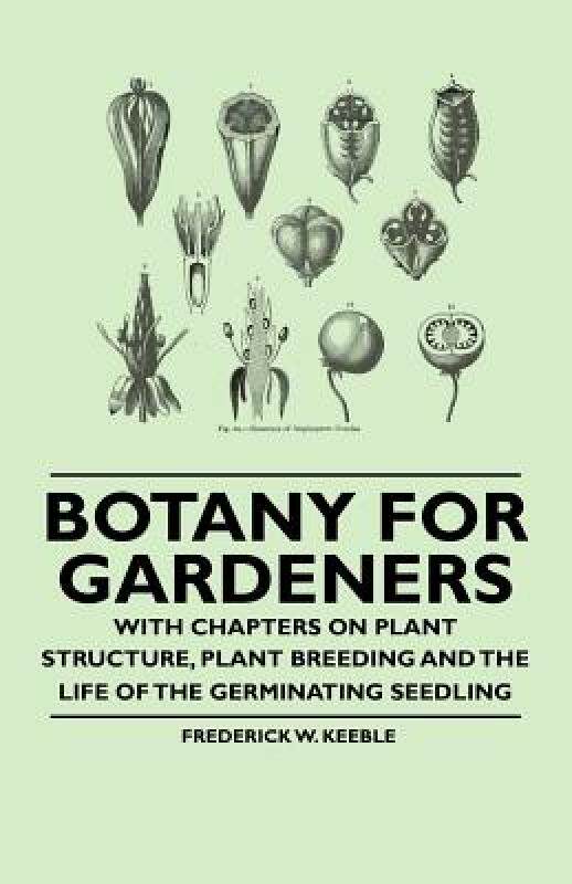 【预售】Botany for Gardeners - With Chapters on Plant