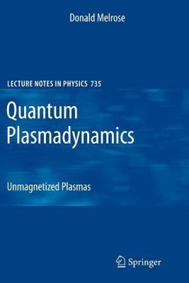【预售】Quantum Plasmadynamics: Unmagnetized Plasmas