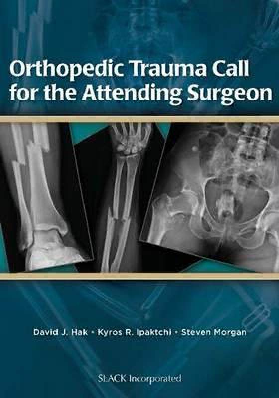 【预售】orthopedic trauma call for the attending surgeon