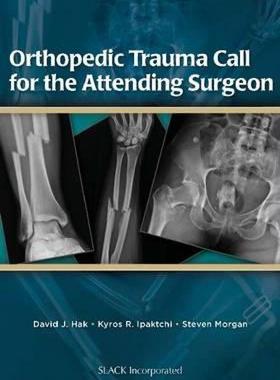 【预售】Orthopedic Trauma Call for the Attending Surgeon