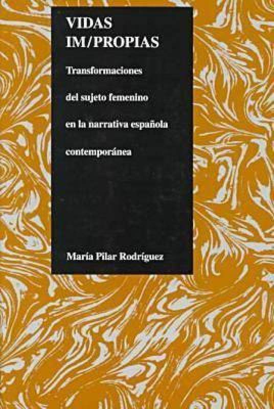 【预售】Vidas Impropias: Transfomaciones del Sujeto Feminino