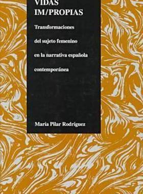 【预售】Vidas Impropias: Transfomaciones del Sujeto Feminino