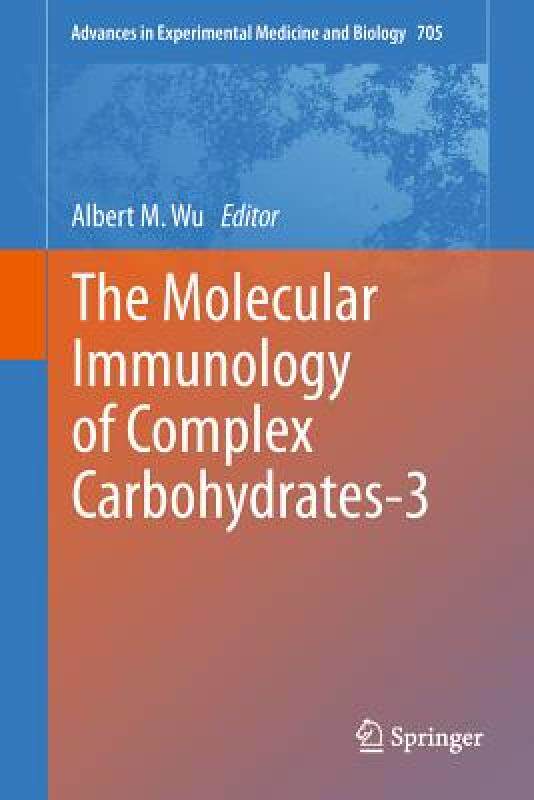 【预售】The Molecular Immunology of Complex Carbohydrates-3