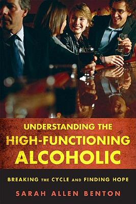 【预售】Understanding the High-Functioning Alcoholic:
