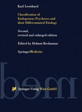 【预售】Classification of Endogenous Psychoses and Their