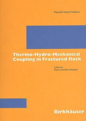 【预售】Thermo-Hydro-Mechanical Coupling in Fractured Rock
