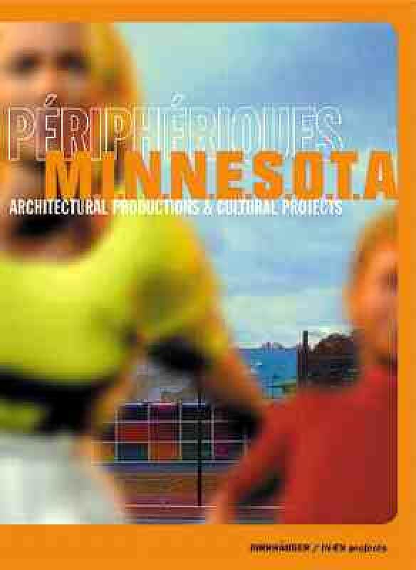 【预售】M.I.N.N.E.S.O.T.a Peripheriques: A Forum for Debate