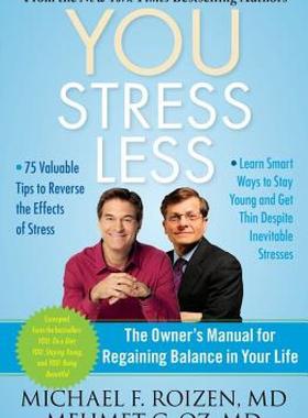 【预售】You: Stress Less: The Owner's Manual for Regaining