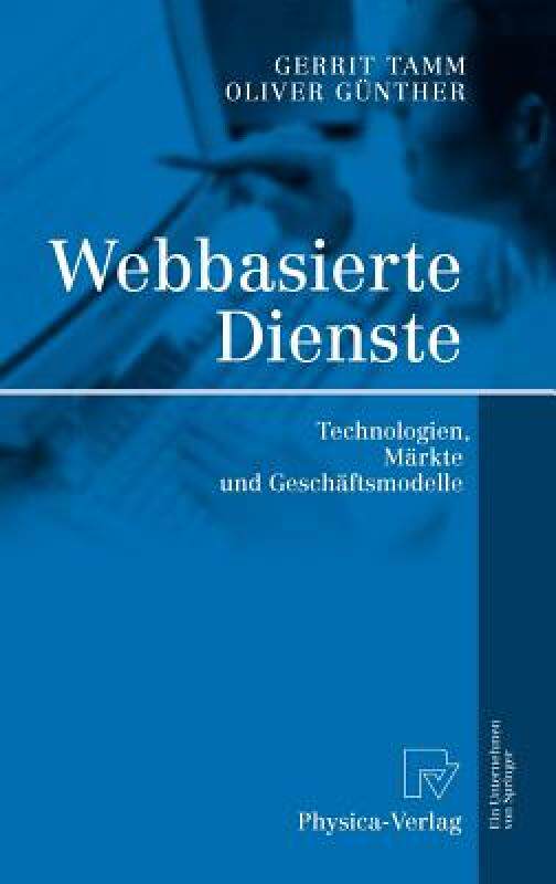 【预售】Webbasierte Dienste: Technologien, Markte Und