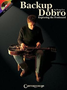 【预售】Backup Dobro: Exploring the Fretboard [With CD