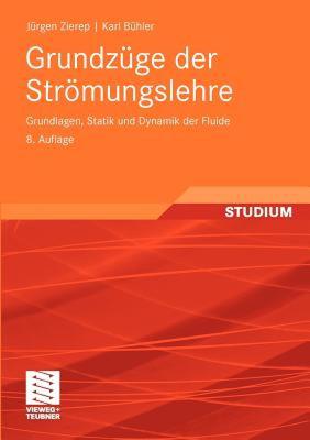 【预售】Grundzuge Der Stromungslehre: Grundlagen, Statik Und
