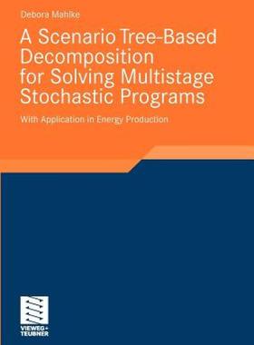 【预售】A Scenario Tree-Based Decomposition for Solving