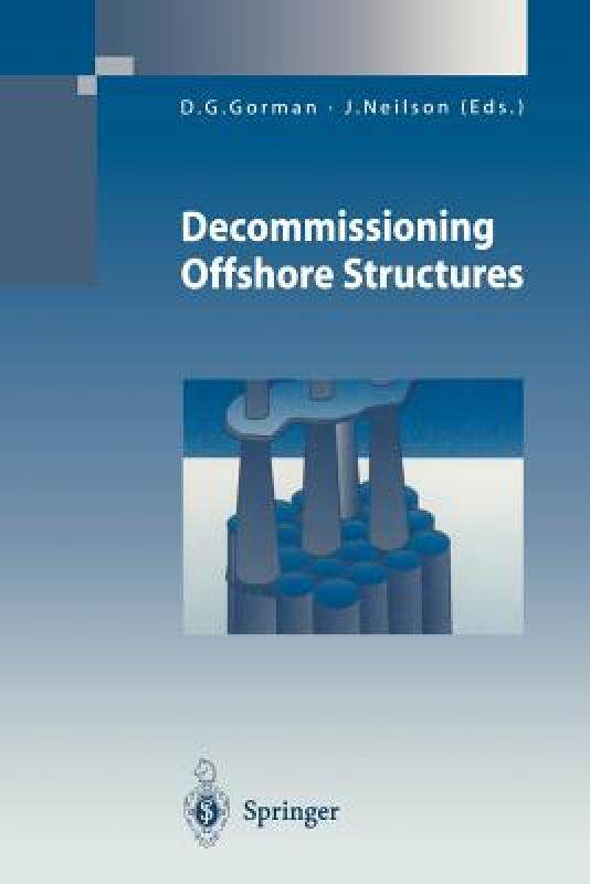 【预售】Decommissioning Offshore Structures
