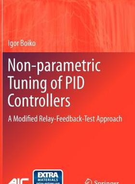 【预售】Non-Parametric Tuning of Pid Controllers: A Modified