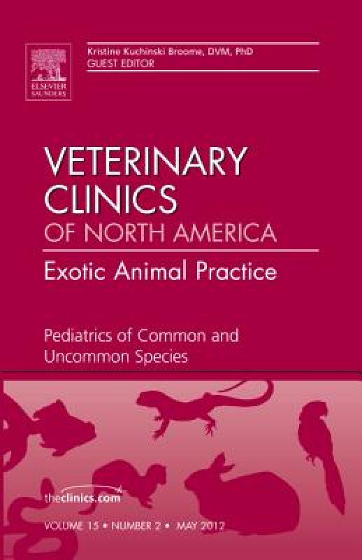 【预售】Pediatrics of Common and Uncommon Species, an Issue