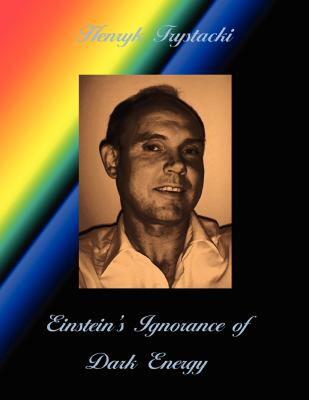 【预售】Einstein's Ignorance of Dark Energy