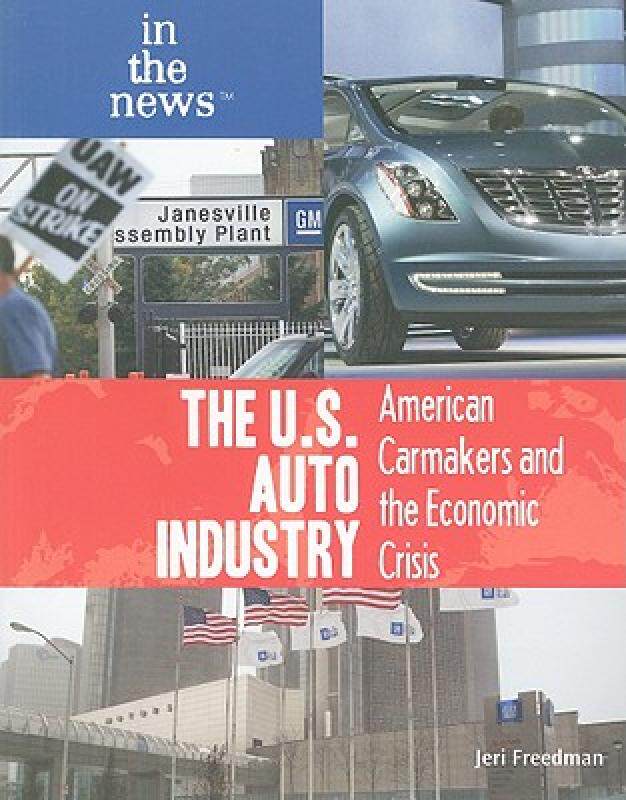 【预售】The U.S. Auto Industry: American Carmakers and the