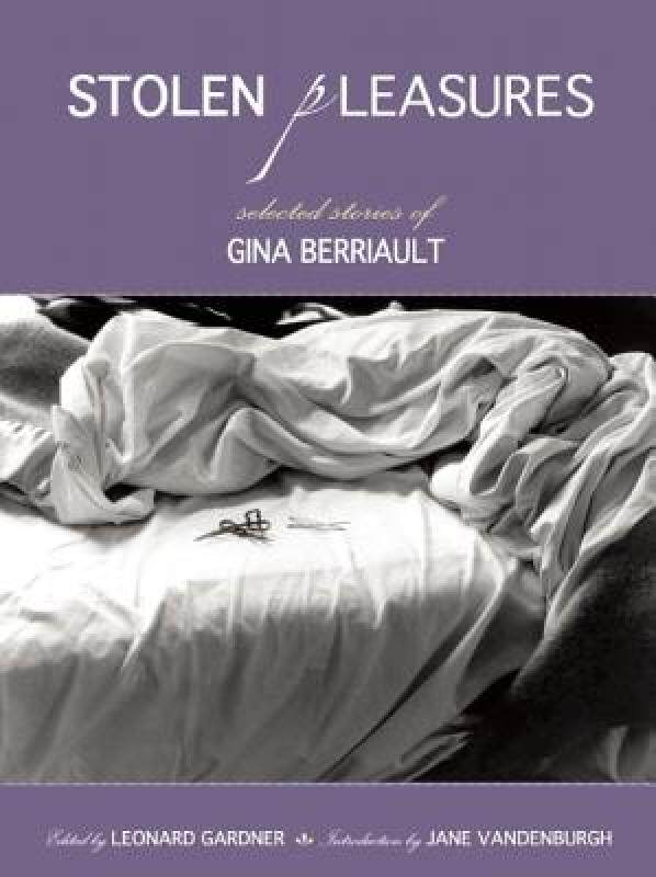 【预售】Stolen Pleasures: Selected Stories of Gina