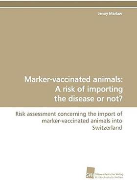 【预售】Marker-Vaccinated Animals: A Risk of Importing the