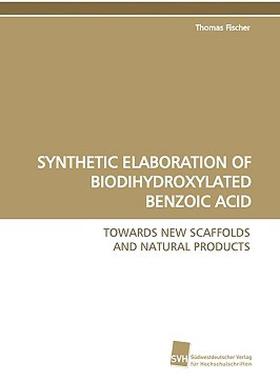 【预售】Synthetic Elaboration of Biodihydroxylated Benzoic