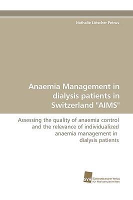 【预售】Anaemia Management in Dialysis Patients in