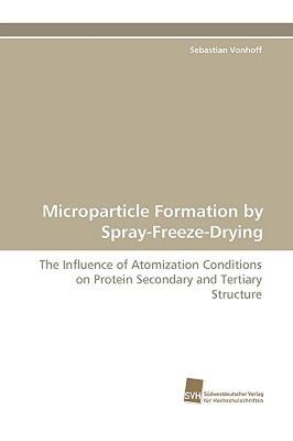 【预售】Microparticle Formation by Spray-Freeze-Drying