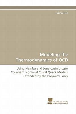 【预售】Modeling the Thermodynamics of QCD