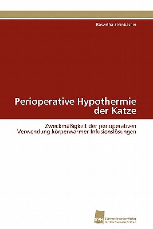 【预售】Perioperative Hypothermie Der Katze-封面