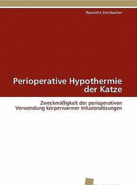 【预售】Perioperative Hypothermie Der Katze