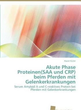 【预售】Akute Phase Proteinen(saa Und Crp) Beim Pferden Mit