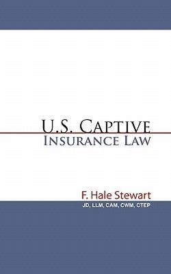 【预售】U.S. Captive Insurance Law