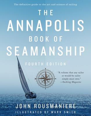 【预售】The Annapolis Book of Seamanship: Fourth Edition
