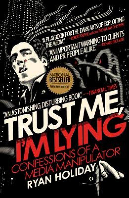 【预售】Trust Me, I'm Lying: Confessions of a Media