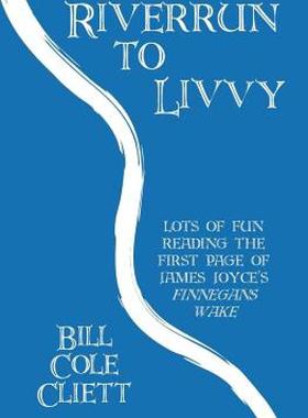 【预售】Riverrun to Livvy: Lots of Fun Reading the First