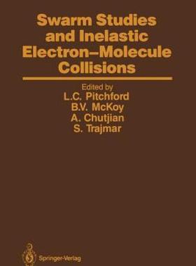 【预售】Swarm Studies and Inelastic Electron-Molecule