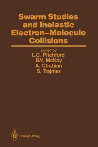 【预售】Swarm Studies and Inelastic Electron-Molecule