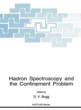 【预售】Hadron Spectroscopy and the Confinement Problem