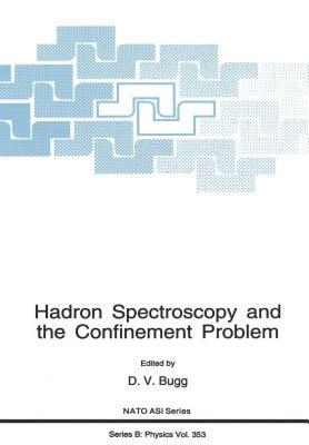 【预售】Hadron Spectroscopy and the Confinement Problem