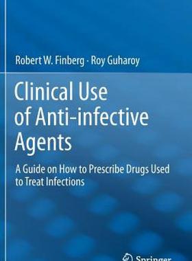 【预售】Clinical Use of Anti-Infective Agents: A Guide on