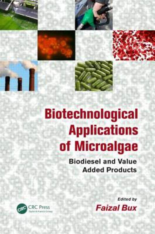 【预售】Biotechnological Applications of Microalgae: