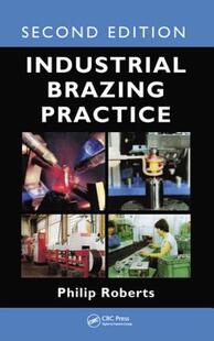 【预售】Industrial Brazing Practice, Second Edition