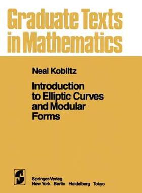【预售】Introduction to Elliptic Curves and Modular Forms