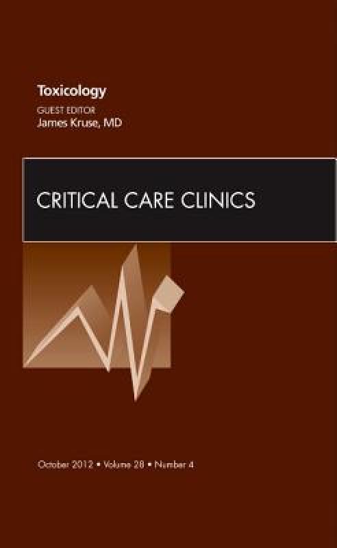 【预售】Toxicology, an Issue of Critical Care Clinics